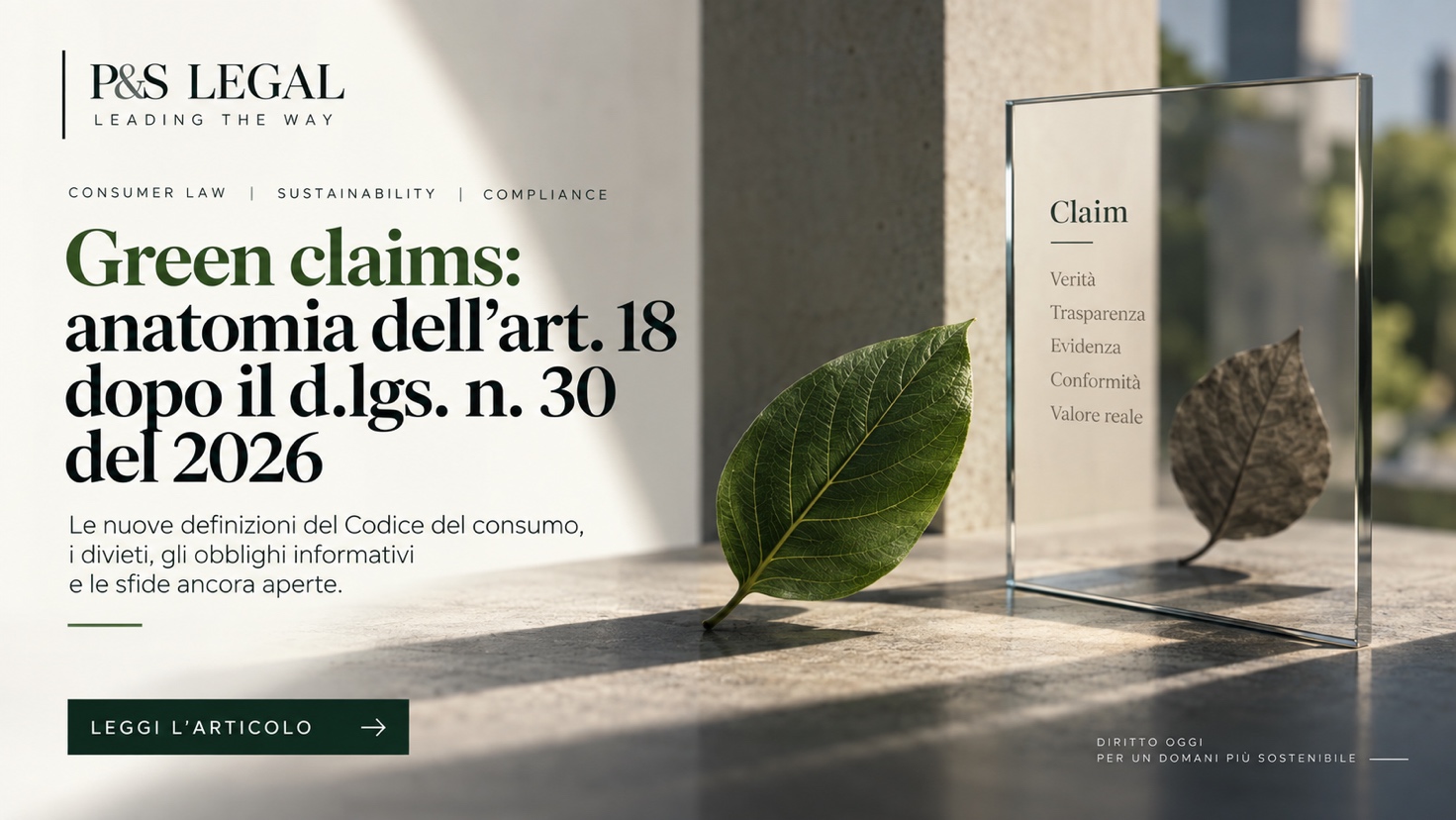 Green claims: anatomia dell’art. 18 del Codice del consumo dopo il d.lgs. n. 30 del 2026