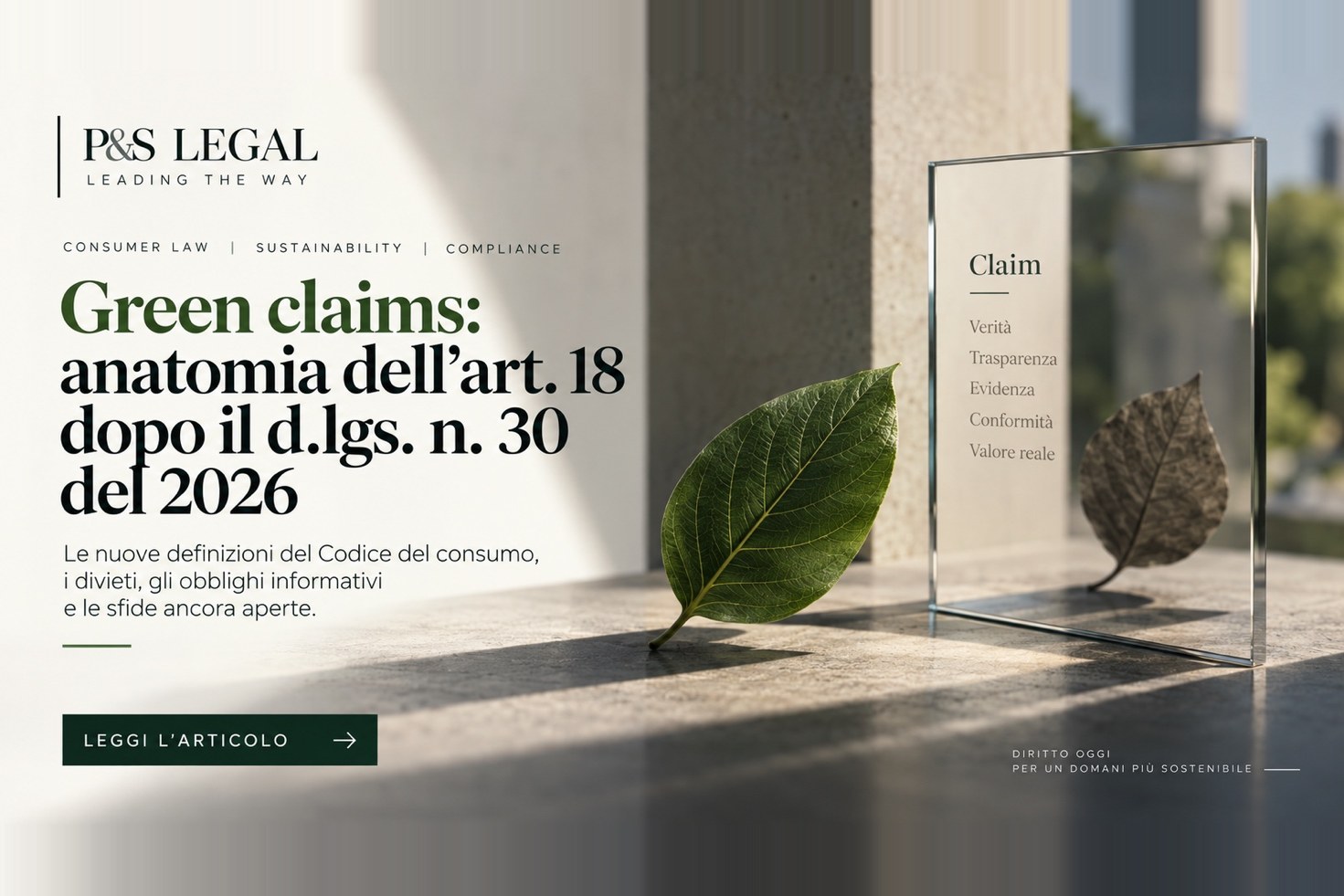 Green claims: anatomia dell’art. 18 del Codice del consumo dopo il d.lgs. n. 30 del 2026